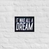 Poster - It Was All A Dream - Image 2
