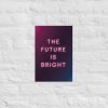 Poster - The Future Is Bright - Image 4