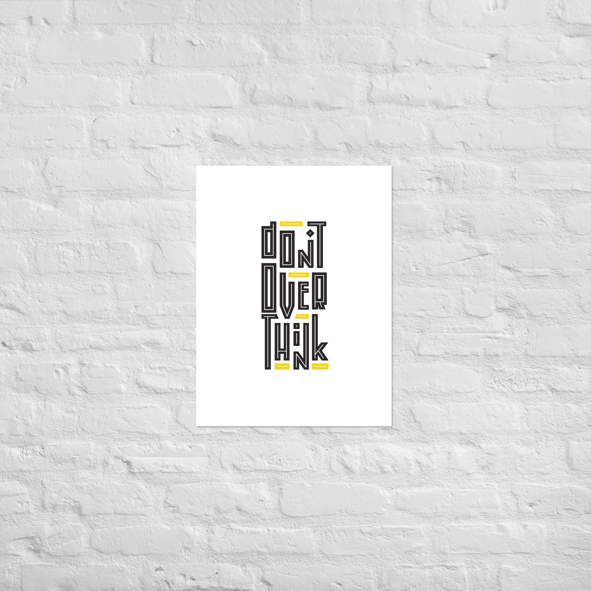 Poster - Don't Over Think - Image 3